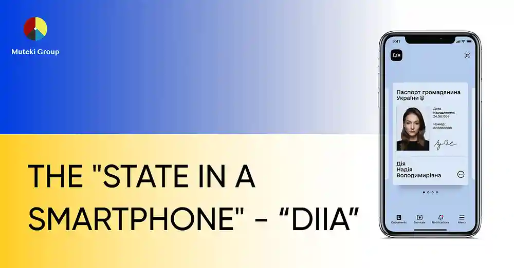 The “State in a Smartphone” – “Diia Ukraine”