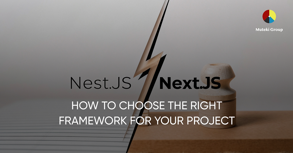 Nest.js vs Next.js: jak wybrać odpowiedni framework dla swojego projektu