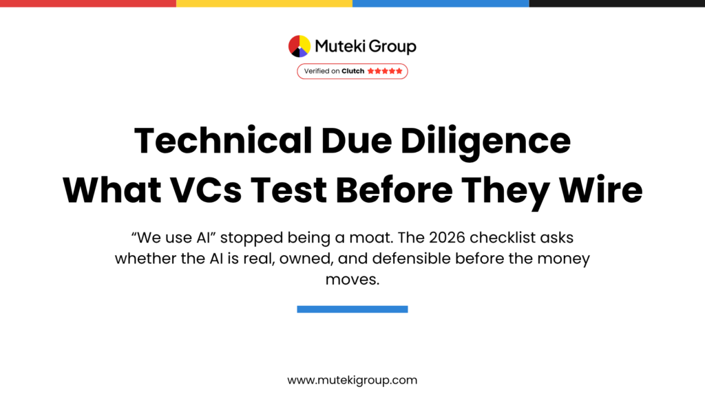 The 2026 Technical Due Diligence Checklist for AI Startups